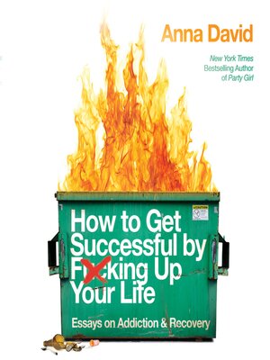 cover image of How to Get Successful by F*cking Up Your Life